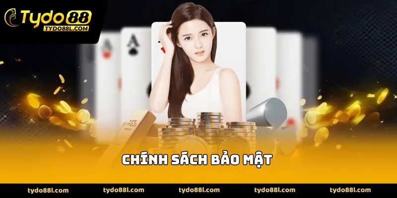 Chính sách bảo mật 